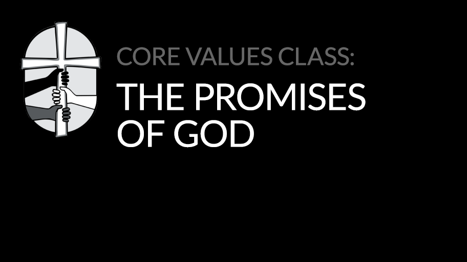 Core Values: The Promises of God